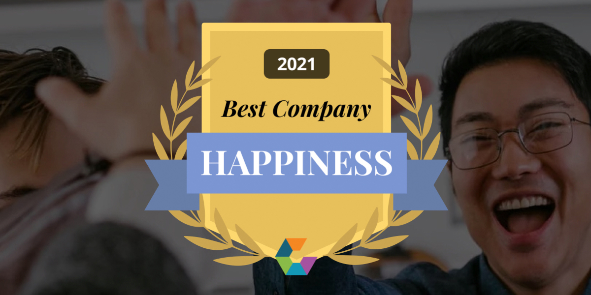 The Happiest Employees of 2021 — And Their Connections to Customers